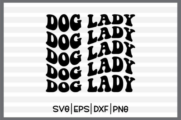 Dog Lady Retro Svg Design