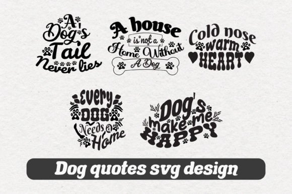 Dog Motivational Quotes SVG Design