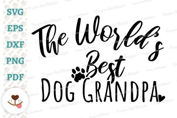 The World’s Best Dog Grandpa